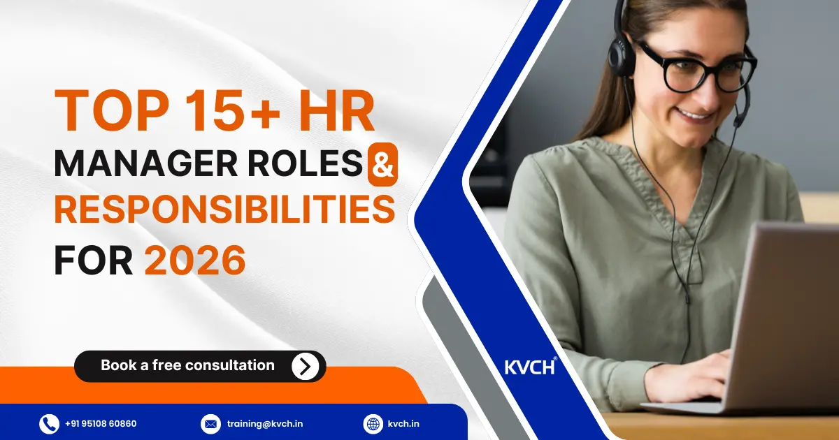 Top 15+ HR Manager Roles & Responsibilities for 2026